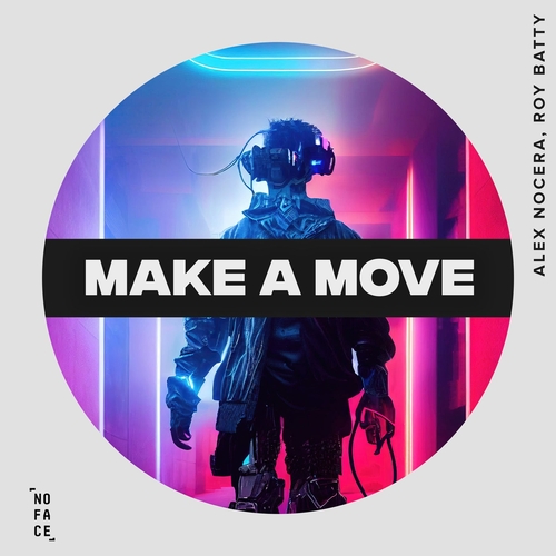 Alex Nocera, Roy Batty - Make A Move [NFR397DJ]